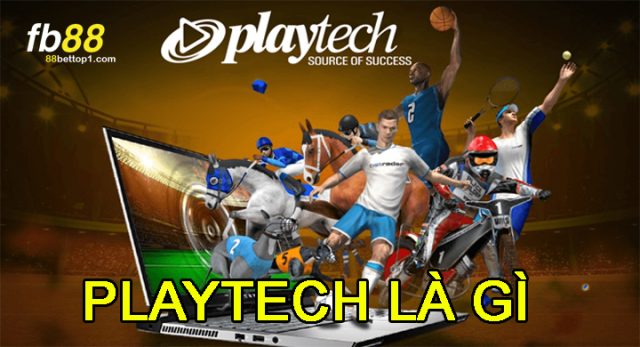 Playtech-la-gi